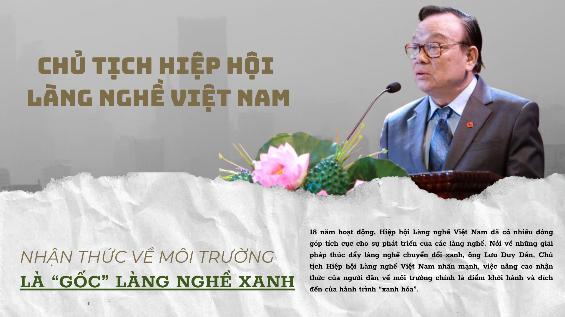 Chủ tịch Hiệp hội Làng nghề Việt Nam: Nhận thức về môi trường là “gốc” của làng nghề “xanh” -0